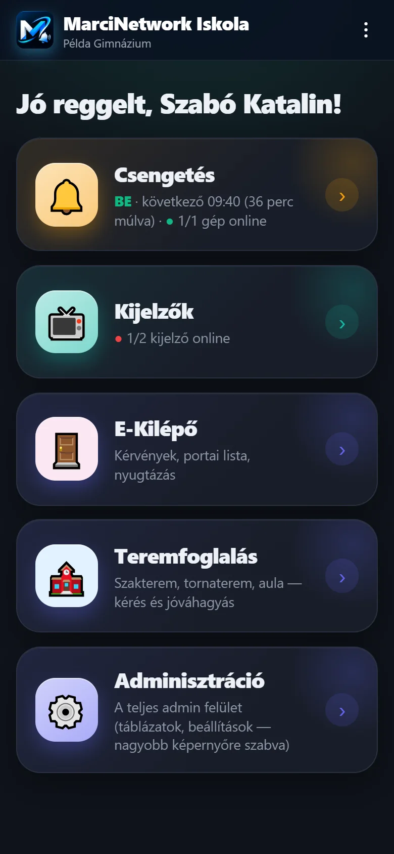 A telefonos app főképernyője: Csengetés, Kijelzők, E-Kilépő, Teremfoglalás, Adminisztráció.